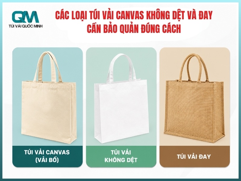 các loại túi vải canvas không dệt và đay cần bảo quản đúng cách