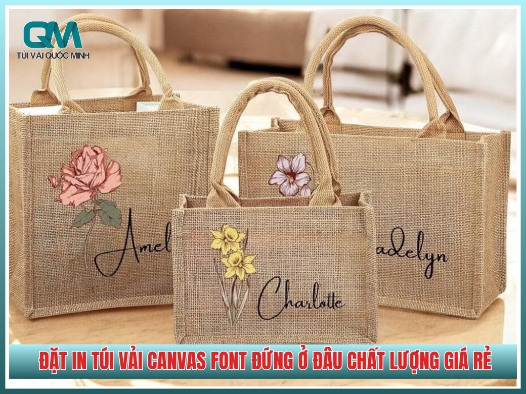 Đặt in túi vải canvas font đứng ở đâu chất lượng giá rẻ tại TPHCM?