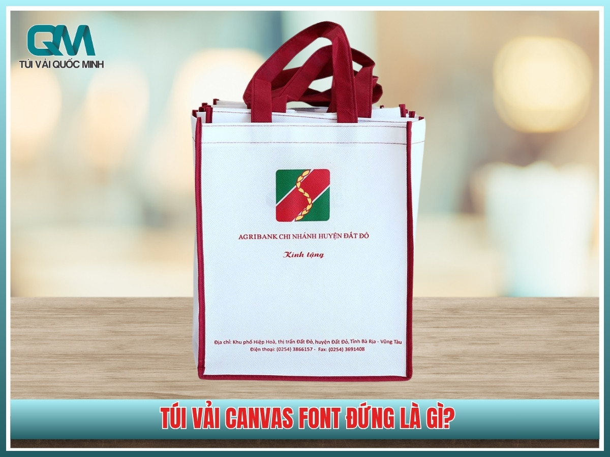 Túi vải canvas font đứng là gì?