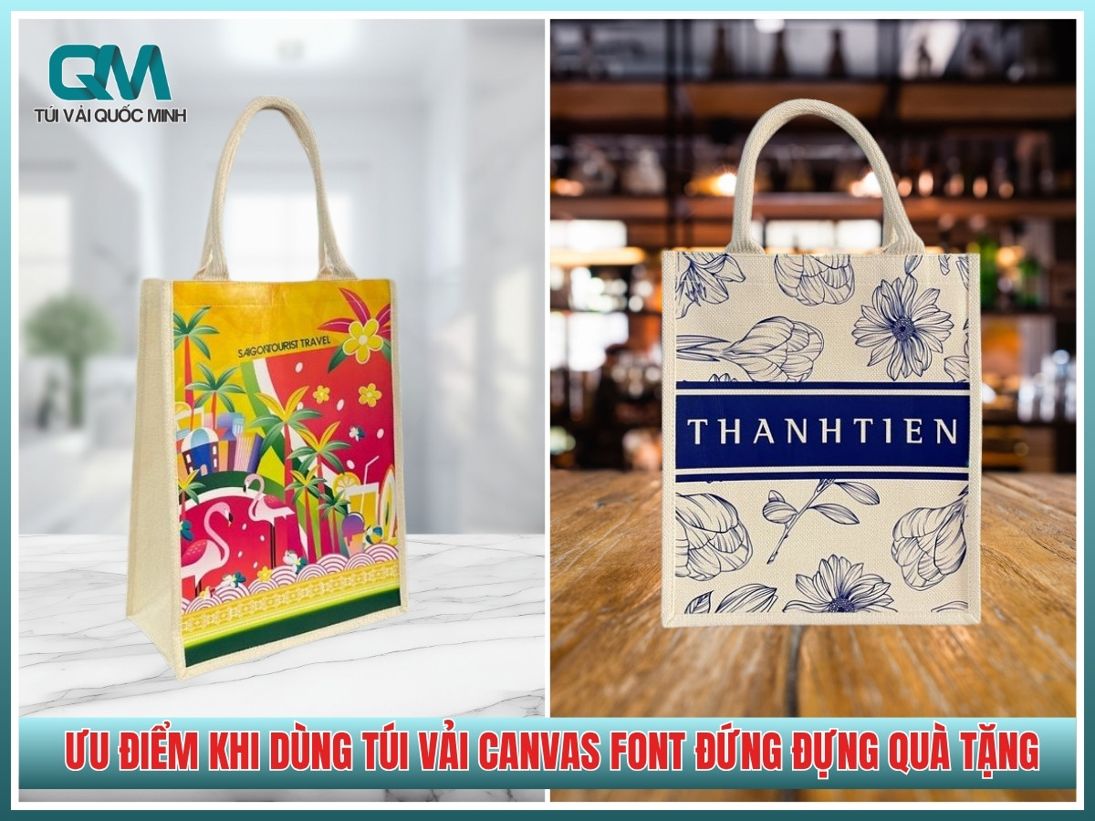 uu diem khi su dung tui vai canvas font dung dung qua tang