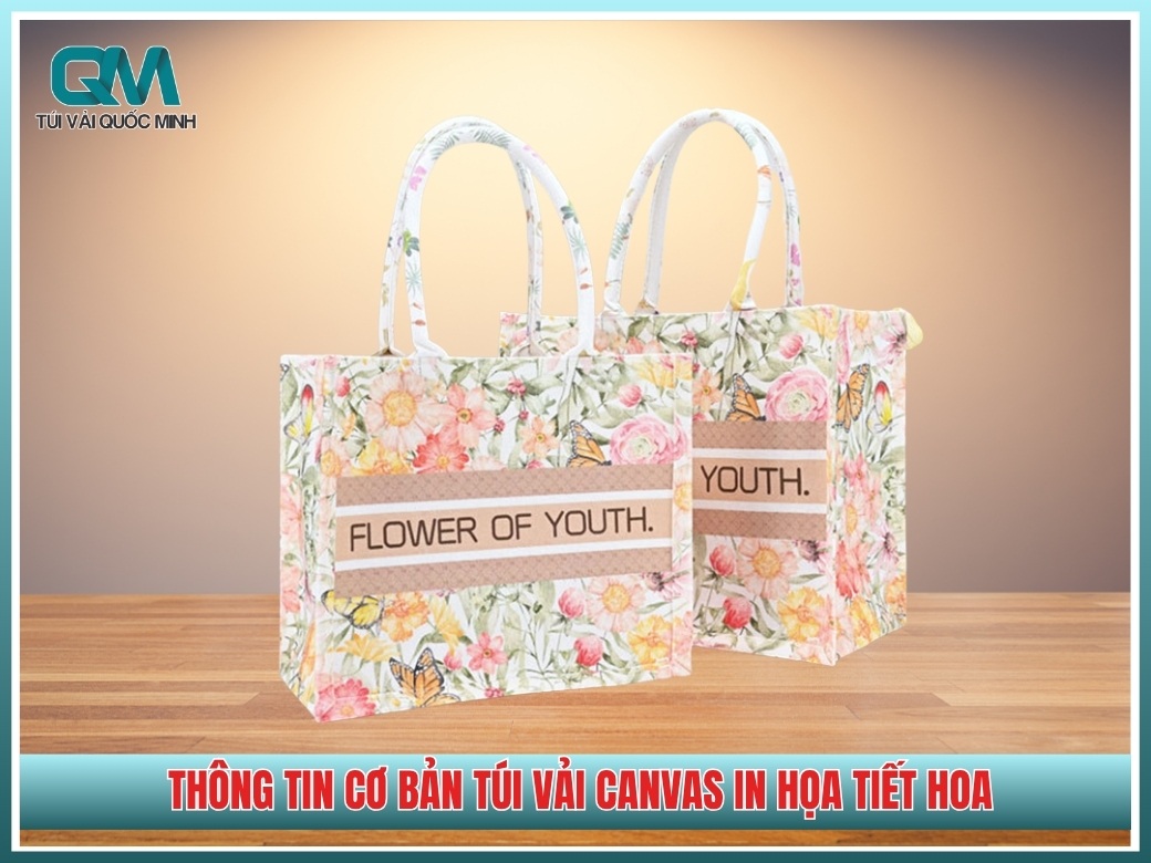 Thông tin cơ bản túi vải canvas in họa tiết hoa
