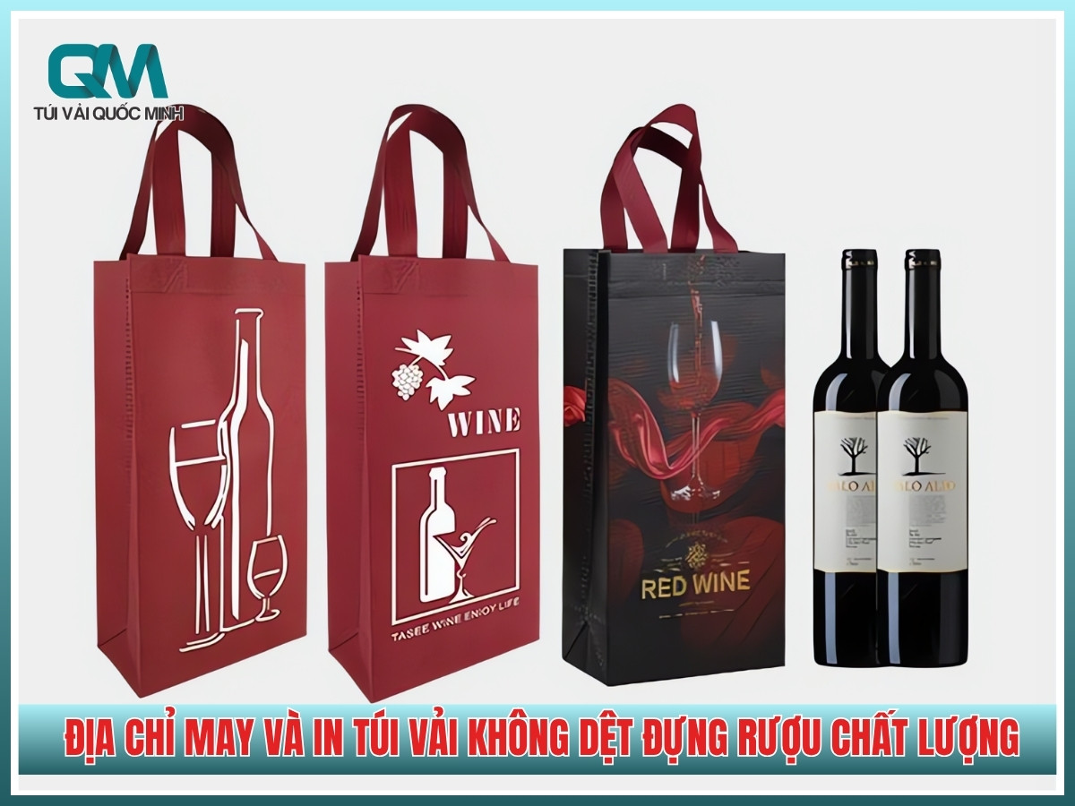 Địa chỉ may và in túi vải không dệt đựng rượu chất lượng giá rẻ TPHCM