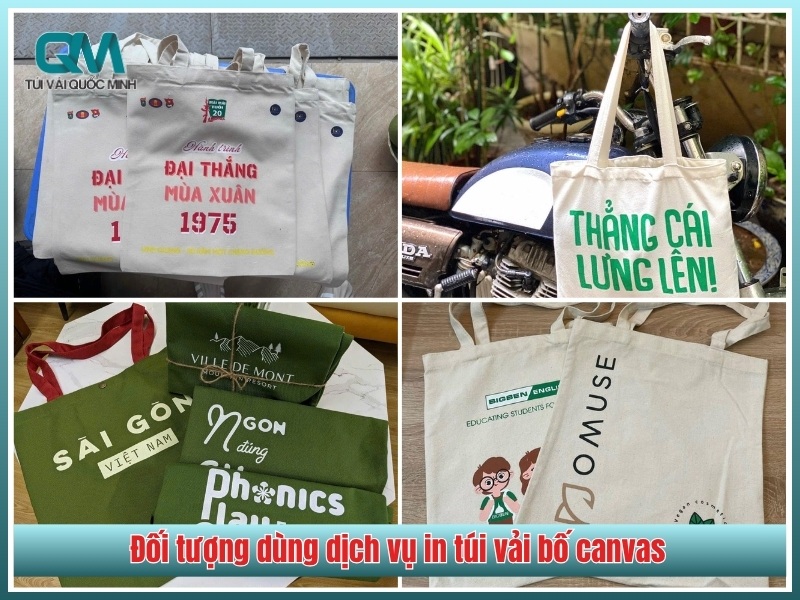 Dich vu in tui vai bo canvas phu hop voi doi tuong nao