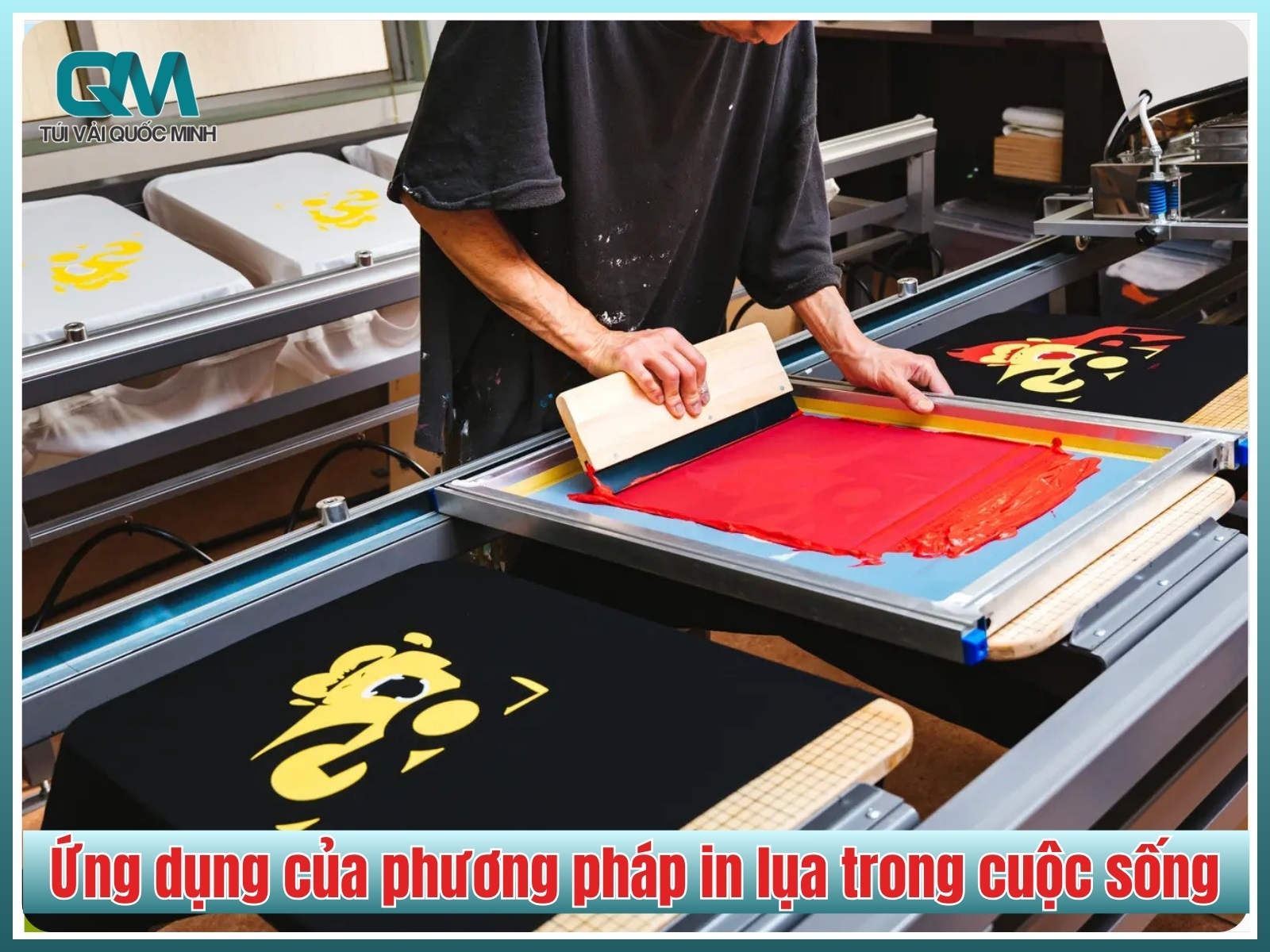 Ứng dụng của phương pháp in lụa trong cuộc sống