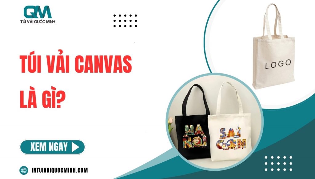 [Thumnail] túi vải canvas là gì