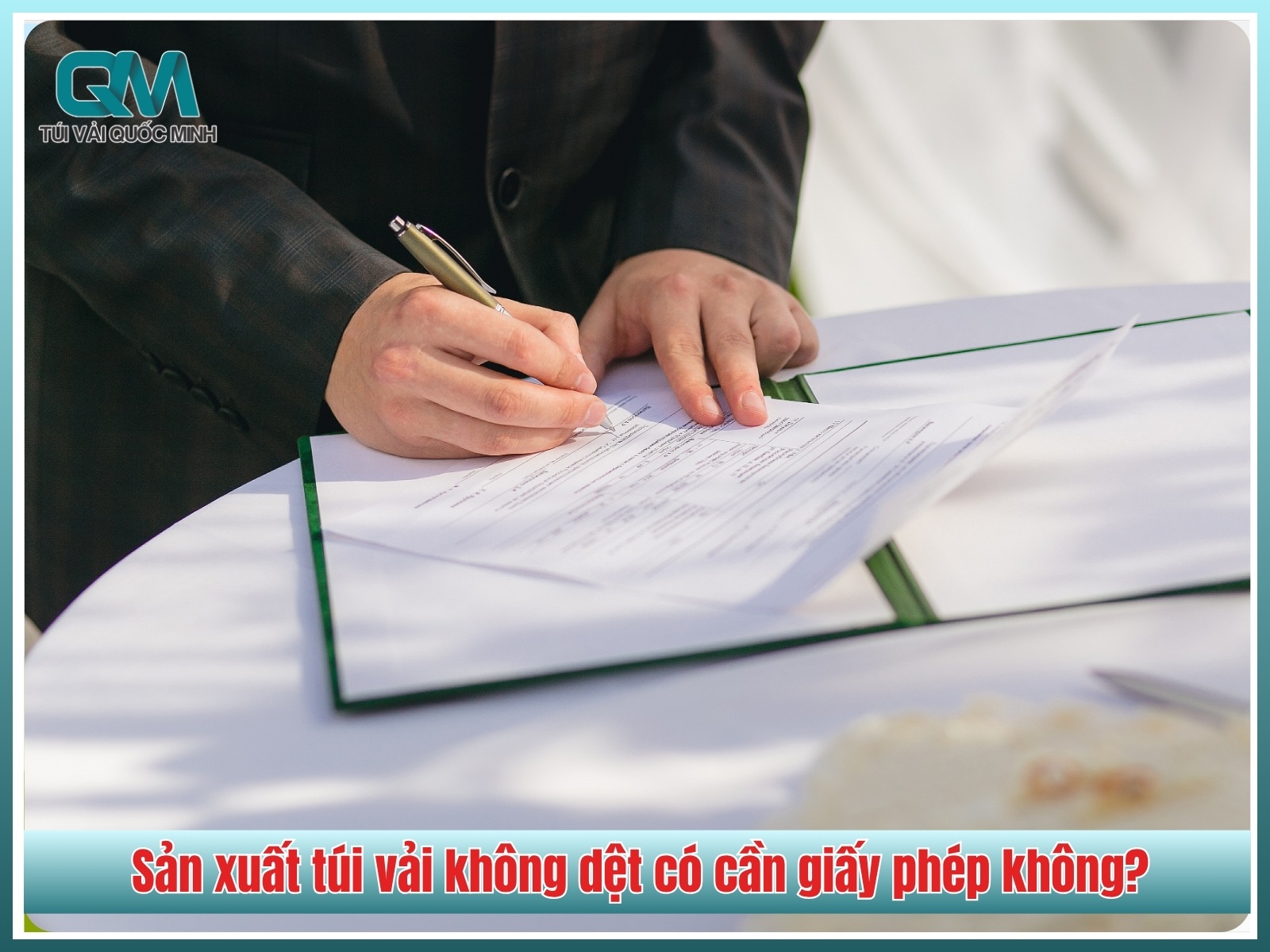 Sản xuất túi vải không dệt có cần giấy phép không?