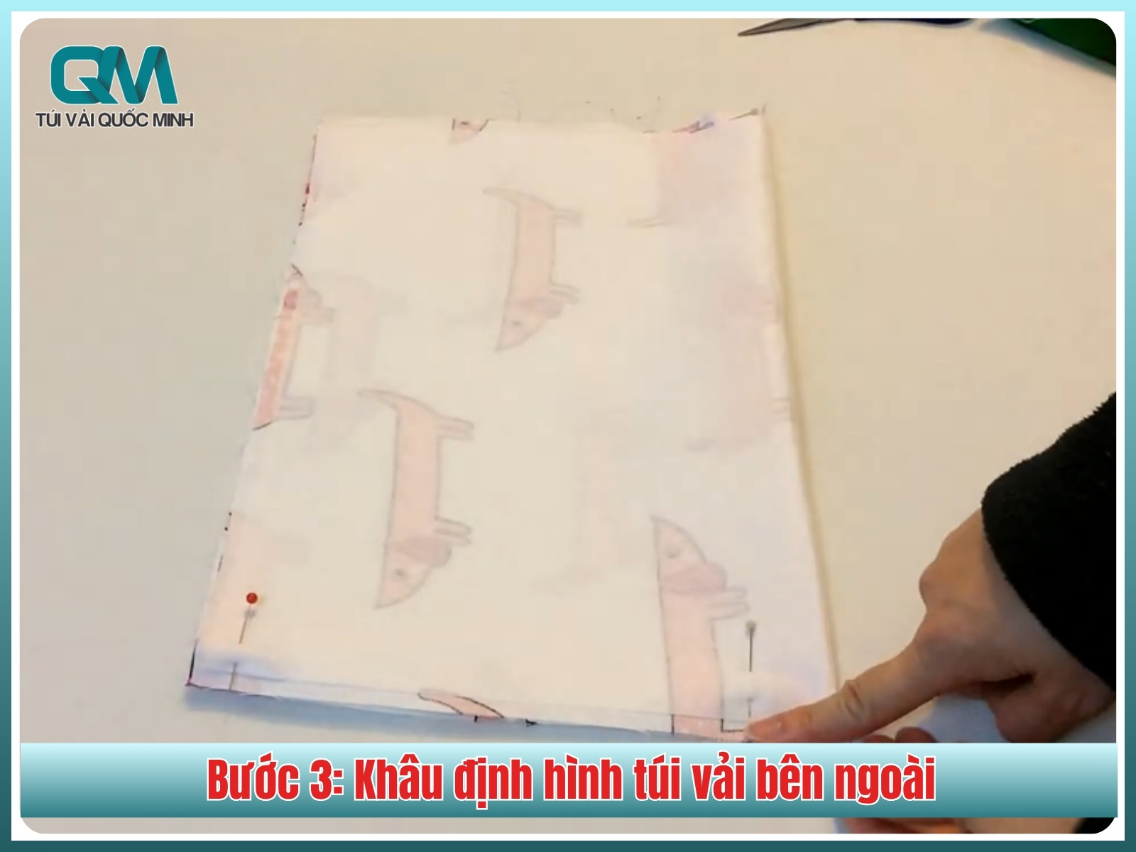 Bước 3: Khâu định hình túi vải bên ngoài