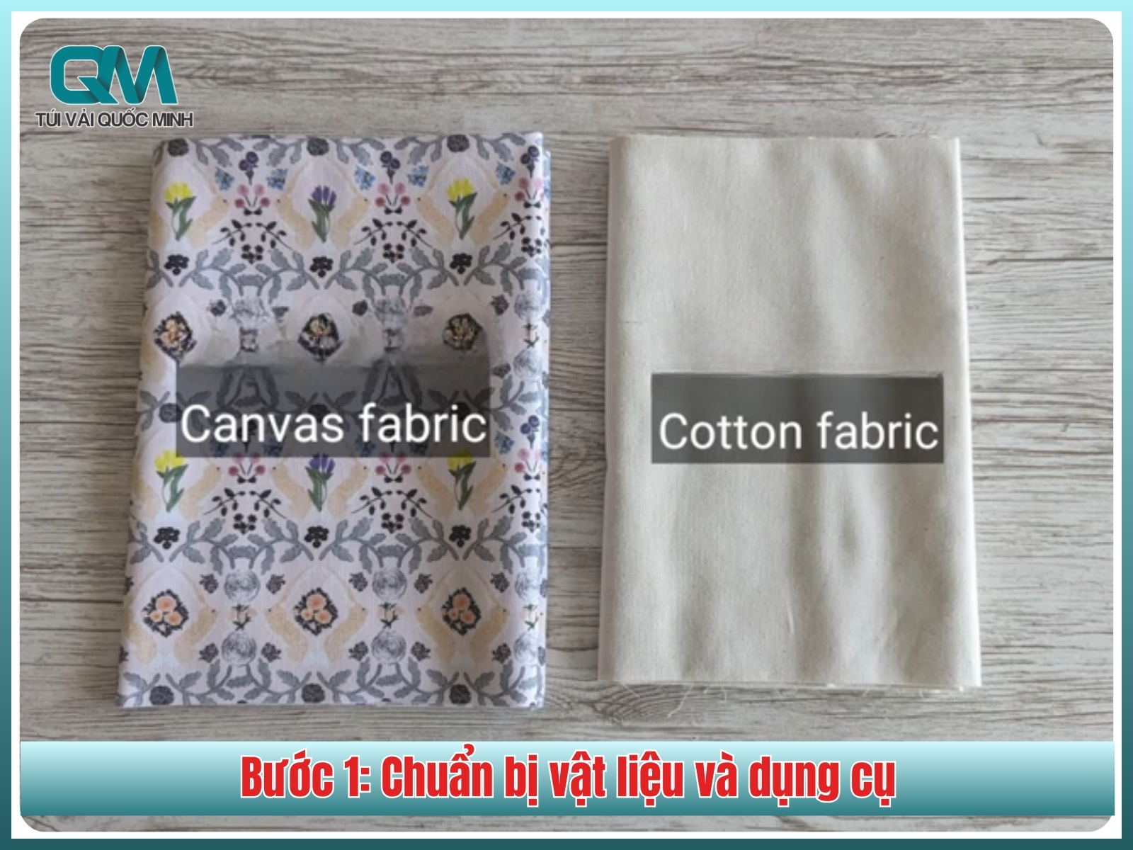 Bước 1: Chuẩn bị vật liệu và dụng cụ