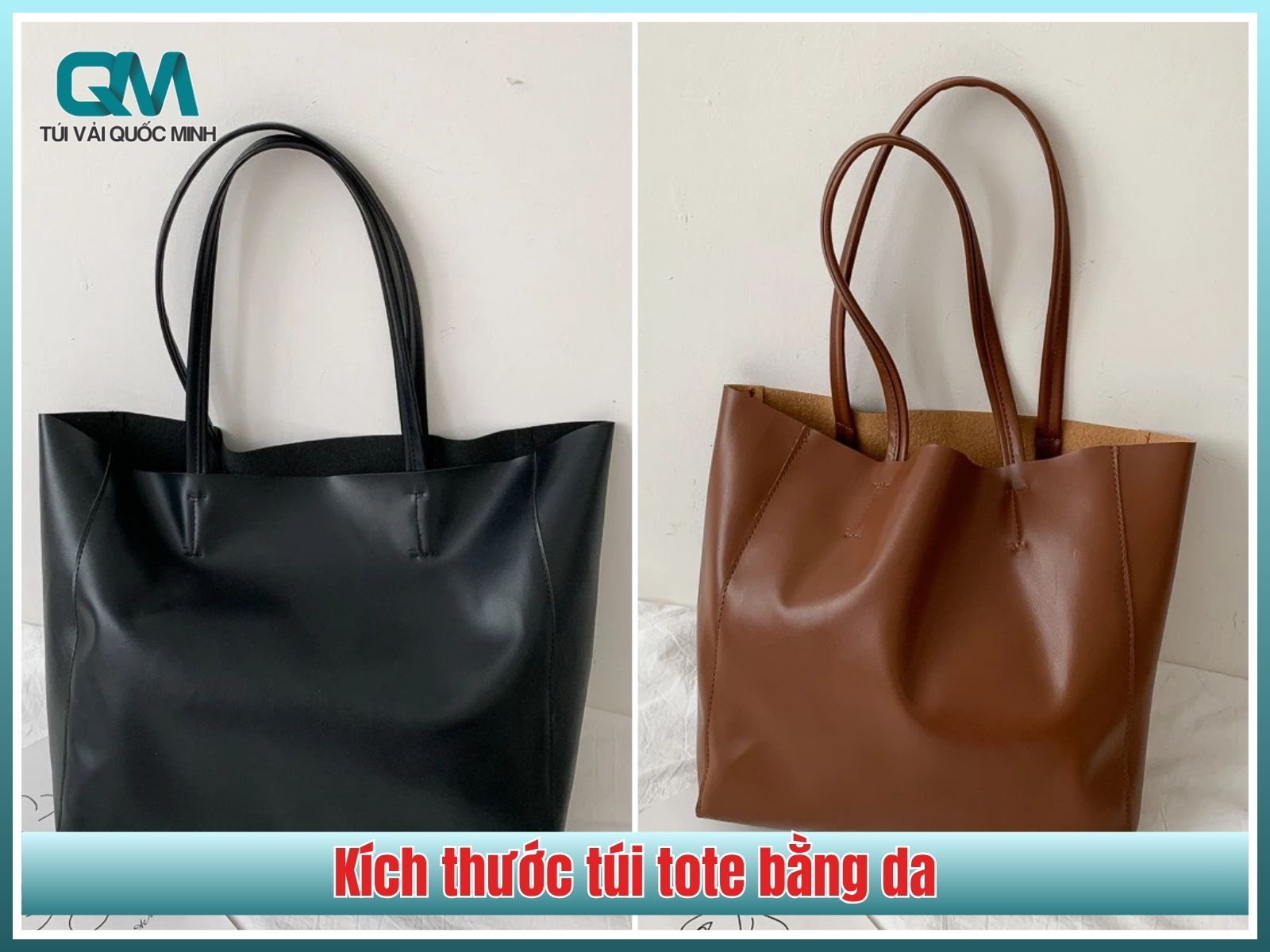 Kích thước túi tote bằng da