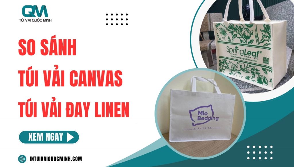 [Thumnail] so sánh túi vải canvas túi vải đay linen