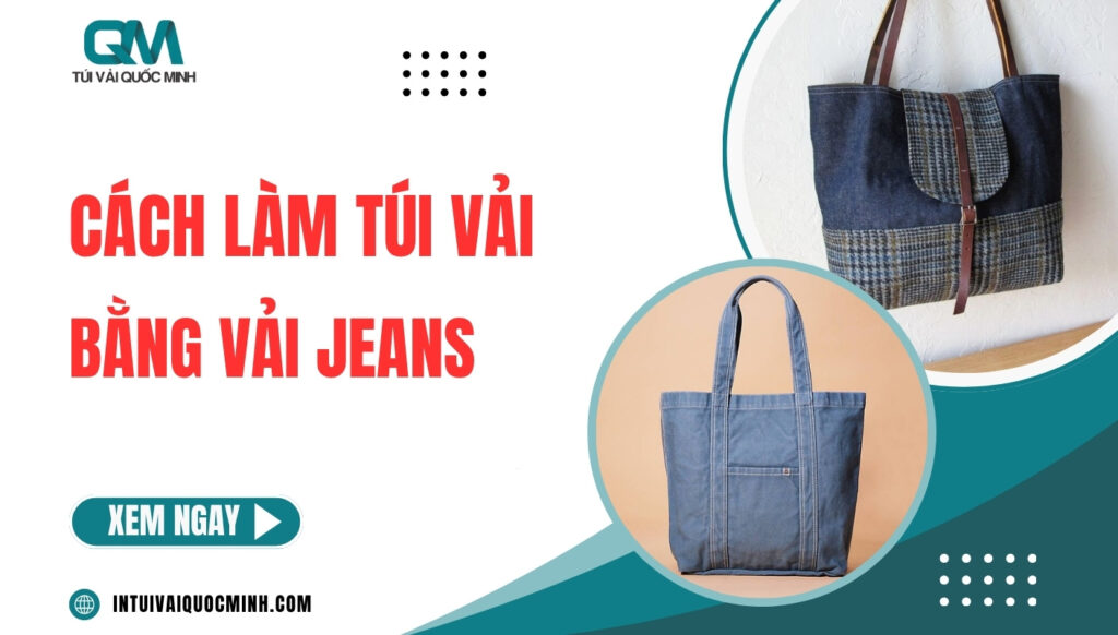 [Thumnail] Cách làm túi vải bằng vải jeans