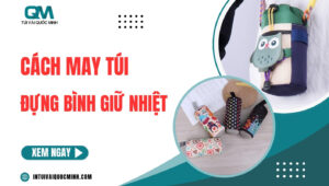 [Thumnail] Cách may túi đựng bình giữ nhiệt