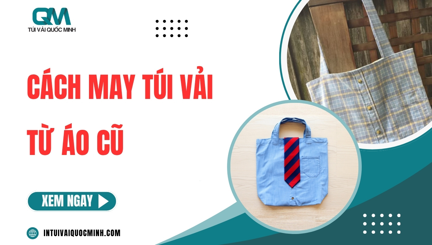 [Thumnail] cách may túi vải từ áo cũ