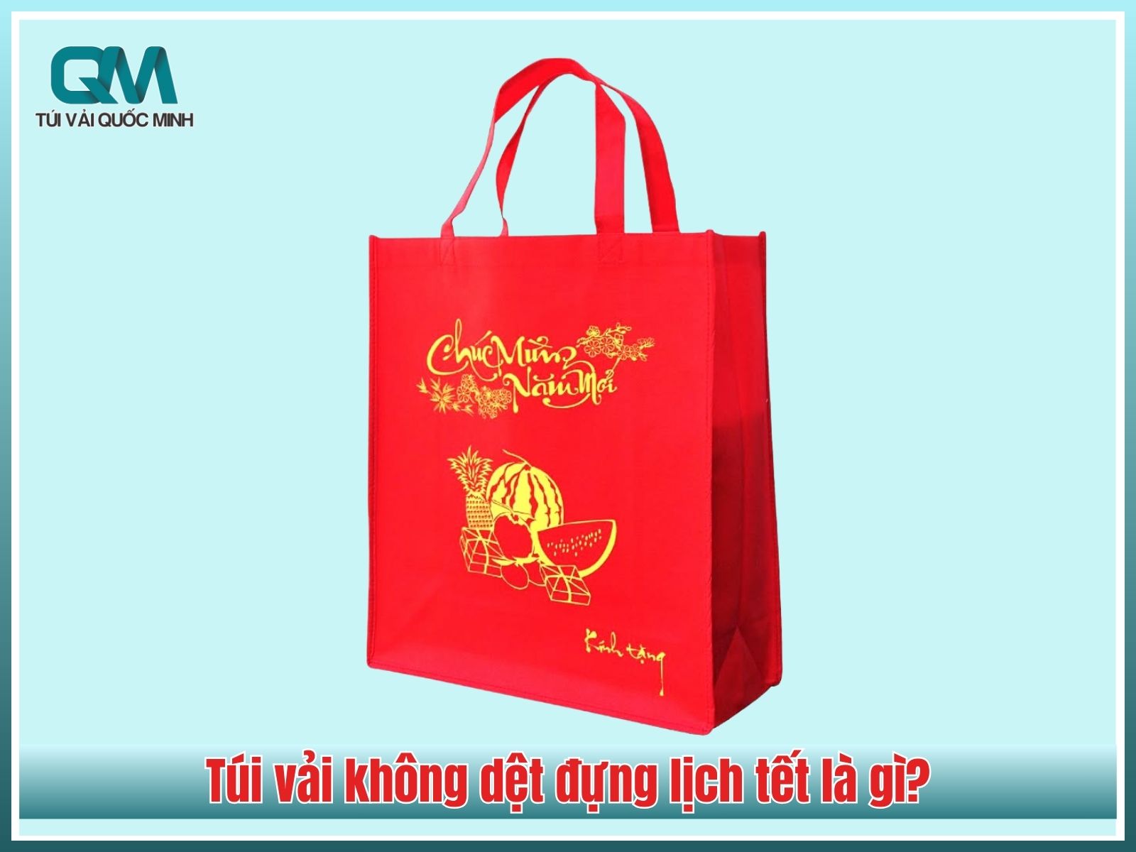 Túi vải không dệt đựng lịch tết là gì?