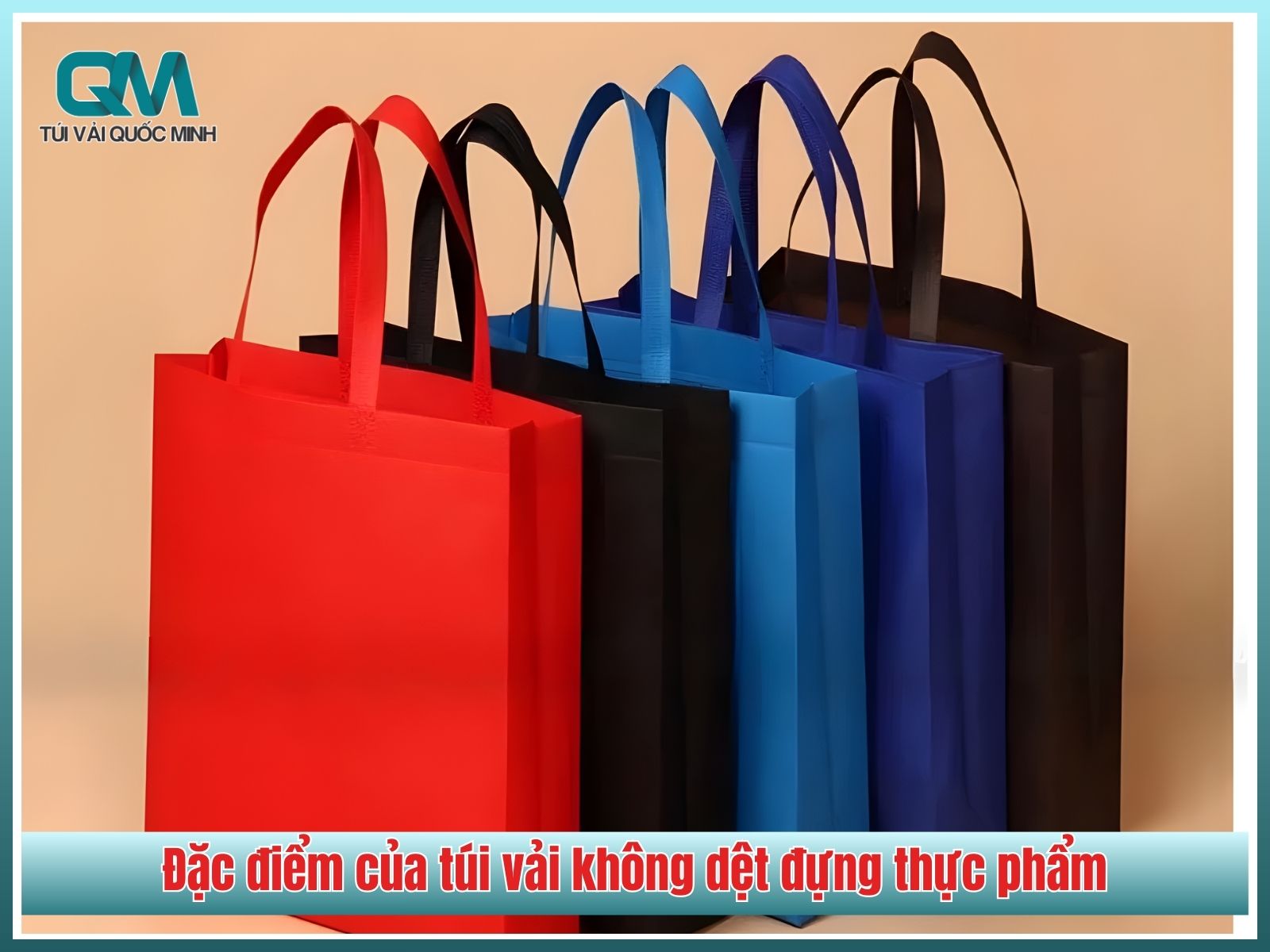 Đặc điểm của túi vải không dệt đựng thực phẩm