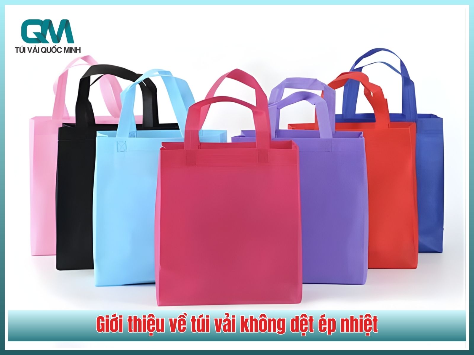 Giới thiệu về túi vải không dệt ép nhiệt