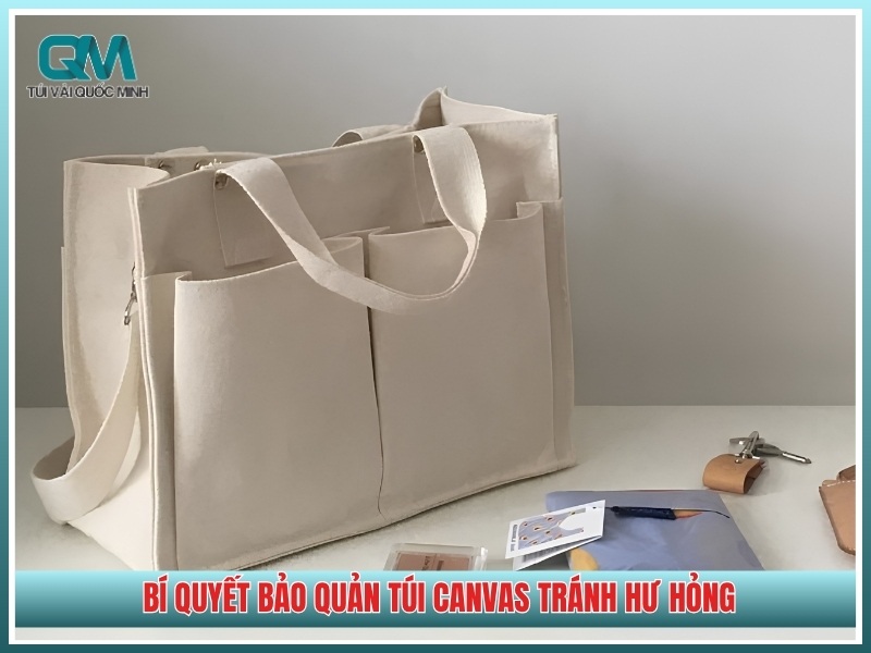 Bí quyết bảo quản túi canvas tránh hư hỏng