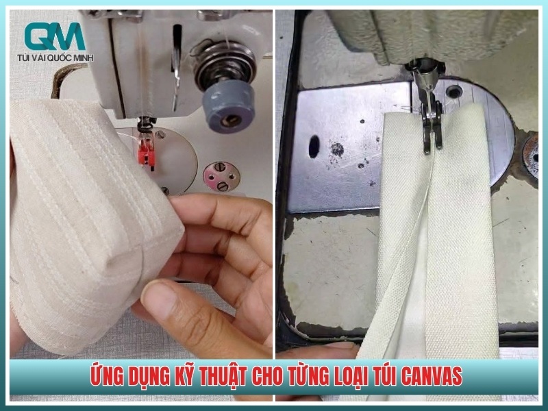Ứng dụng kỹ thuật cho từng loại túi canvas