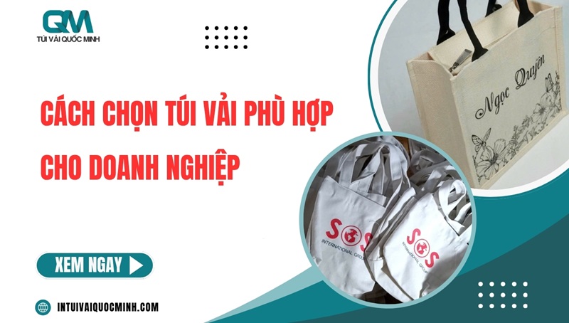 Cách chọn túi vải phù hợp cho doanh nghiệp THEO NGÀNH