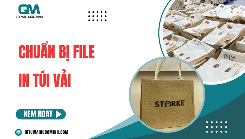 Hướng dẫn chuẩn bị file in túi vải ĐÚNG kỹ thuật từ A-Z