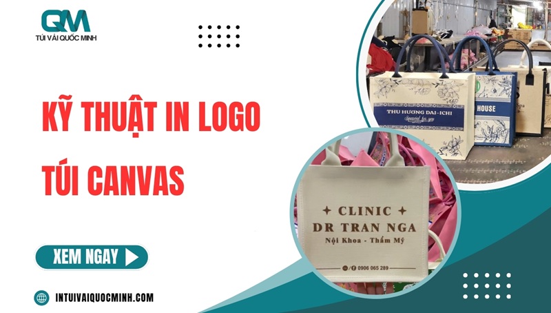 3 kỹ thuật in logo túi canvas PHỔ BIẾN hiện nay